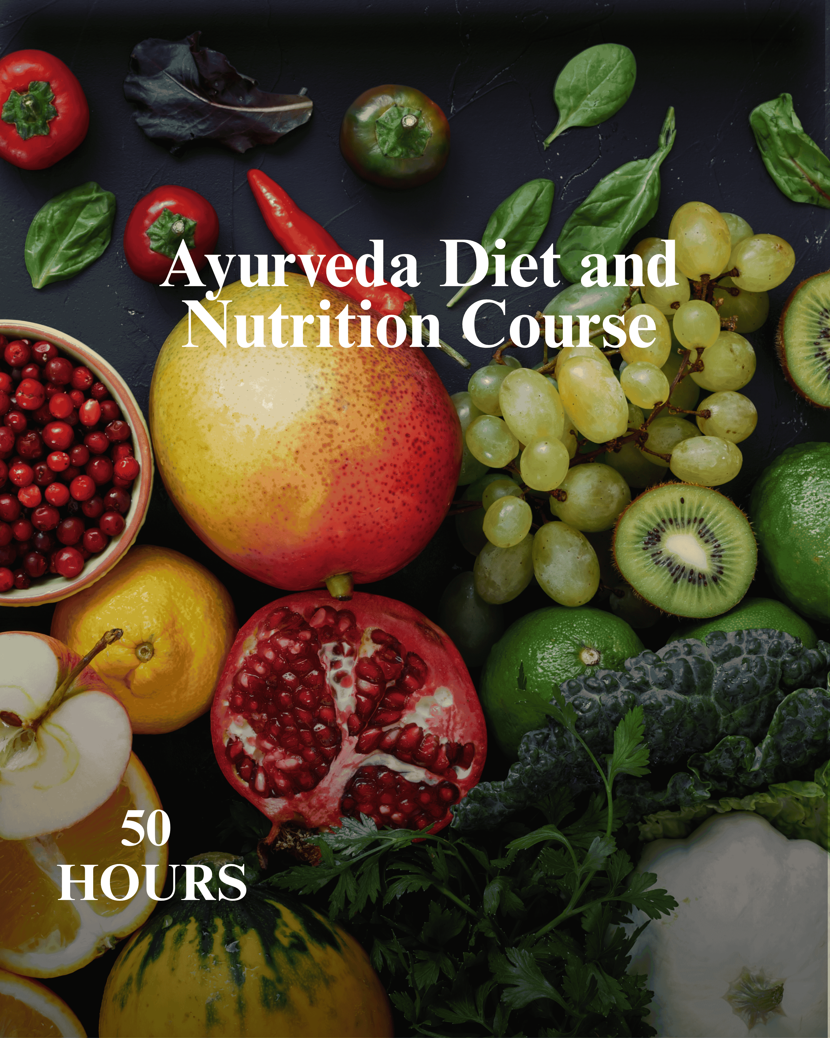 Ayurveda Diet and Nutrition Course