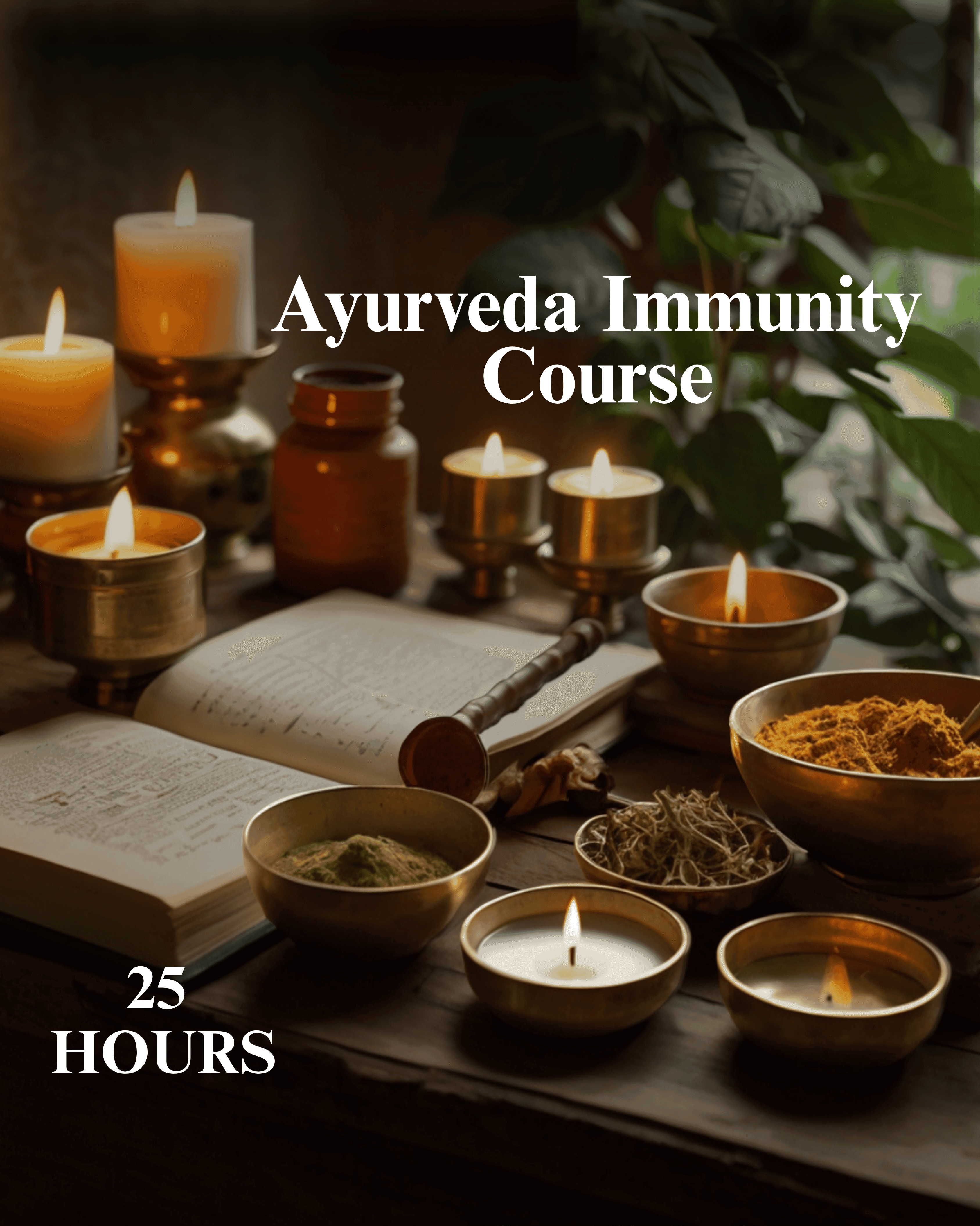 25 Hrs Ayurveda Immunity Course 