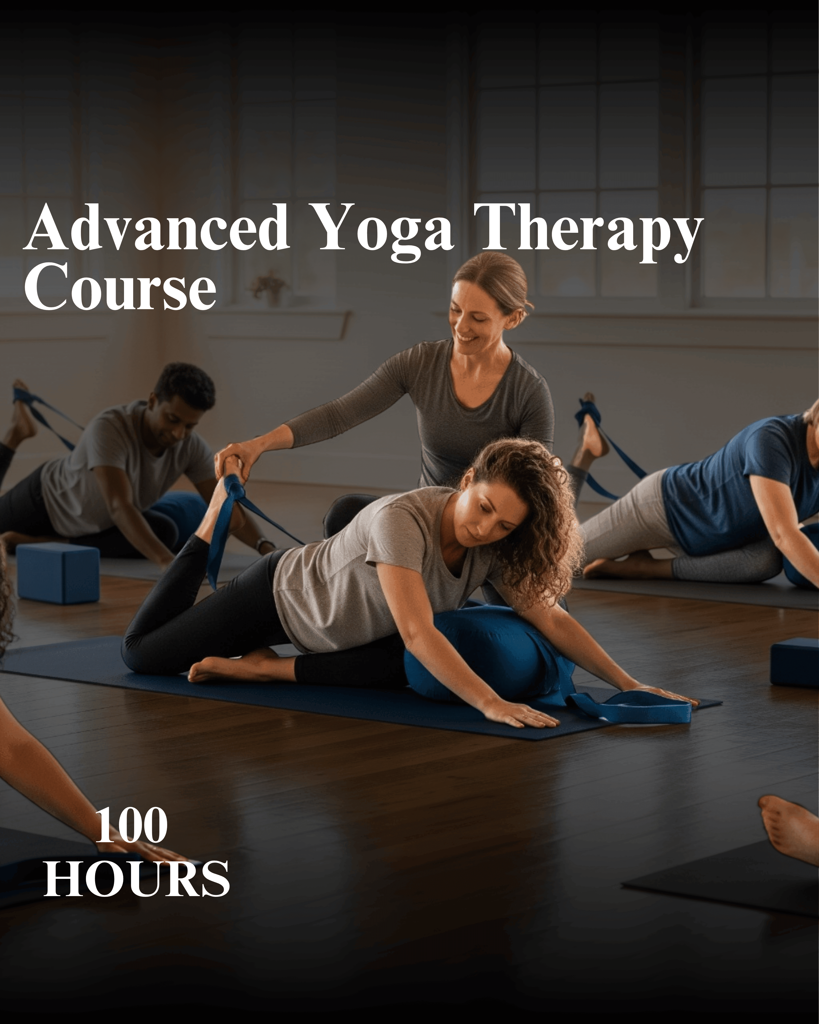 100 Hrs Advance Yoga Therapy Course