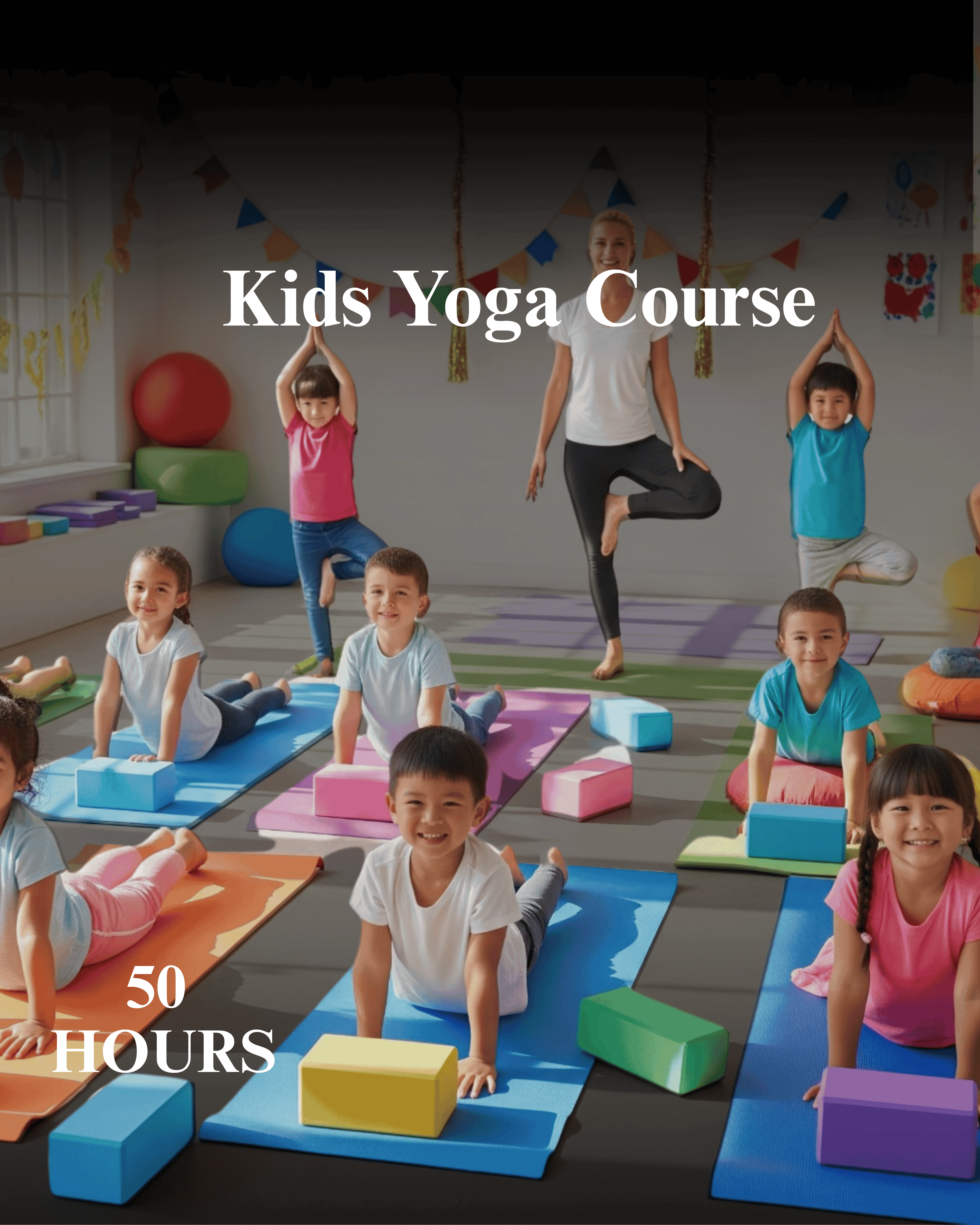 50 hrs Advance Kids Yoga Course