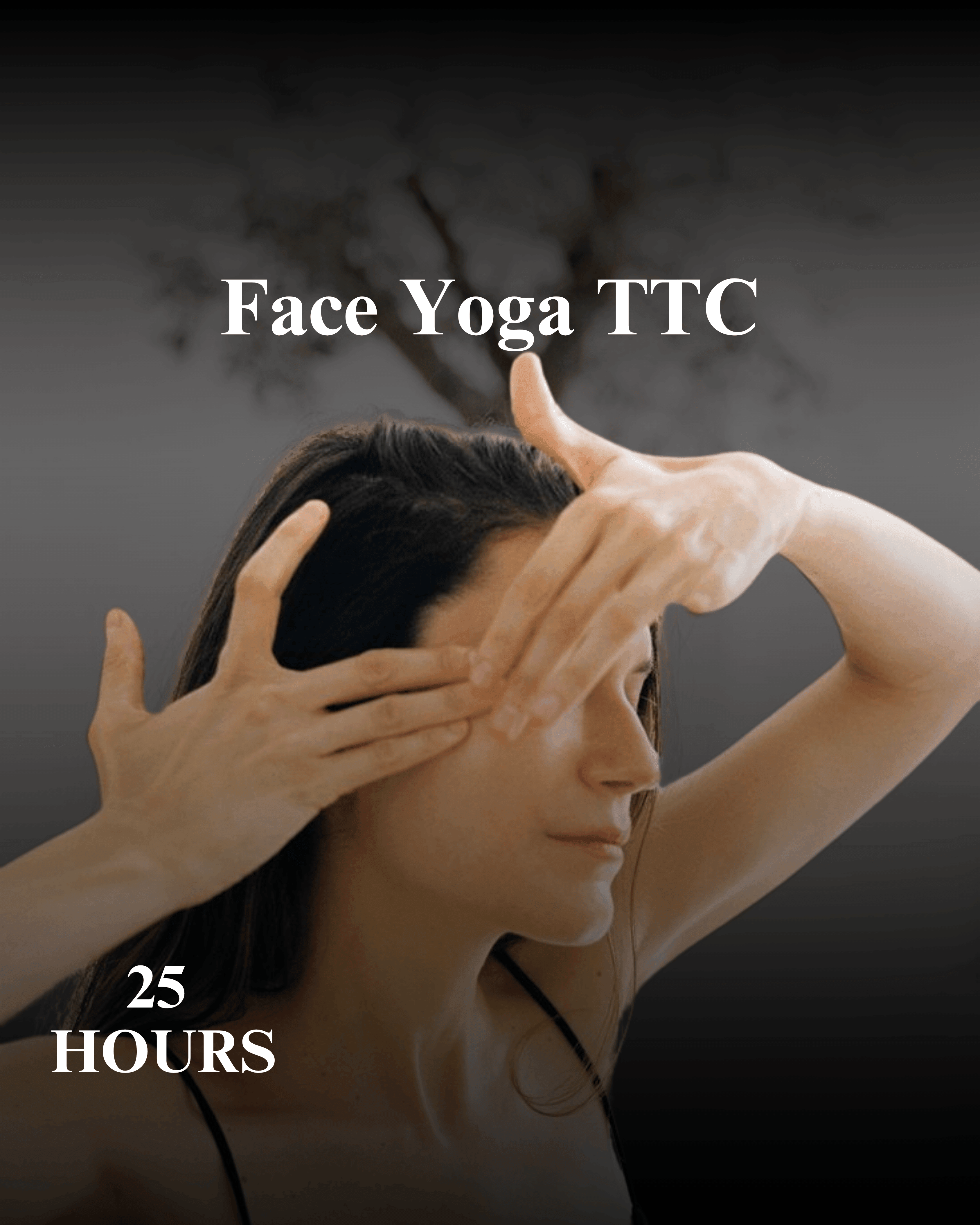 25 Hrs Face Yoga 